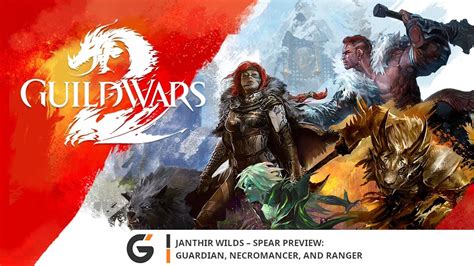 Guild Wars Janthir Wilds Spear Preview Guardian Necromancer