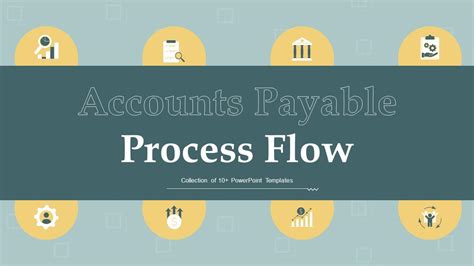 Accounts Payable Process Flow Powerpoint Ppt Template Bundles PPT