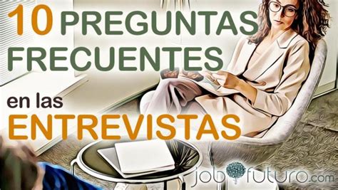 Preguntas Frecuentes En Una Entrevista De Trabajo Prep Ratelas