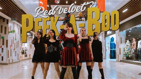 K Pop In Public One Take Red Velvet 레드벨벳 Peek A Boo Dance Cover By Runaways From Russia