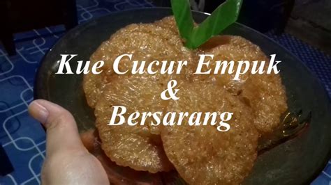 Cara Mudah Membuat Kue Cucur Empuk Bersarang Youtube