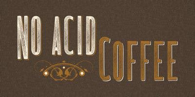 No Acid Coffee#N#– Mavericks coffee