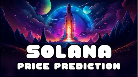 Solana Sol Price Prediction 2024 2025 2030 2040 2050 2060