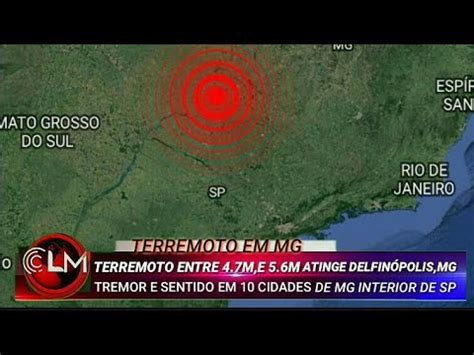 Urgente Terremoto No Sul De Mg De M Sentido Em Cidades De Mg Sp