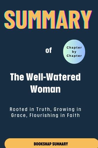 Summary Of The Well Watered Woman Saffles Rooted In Truth Growing In Grace Flourishing In