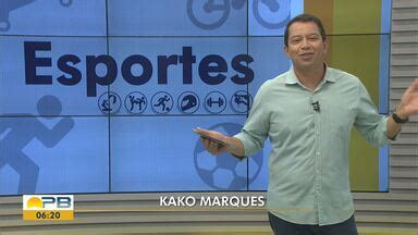 Globo Esporte Pb Kako Marques Traz Informa Es Sobre O Esporte