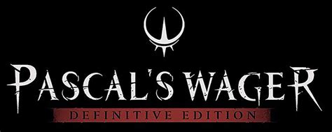 Pascal S Wager Definitive Edition Is Coming To Steam Here S What You