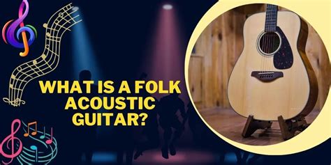 What Is A Folk Acoustic Guitar? The Best Guide