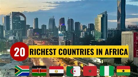 Top 20 Richest Countries In Africa Youtube