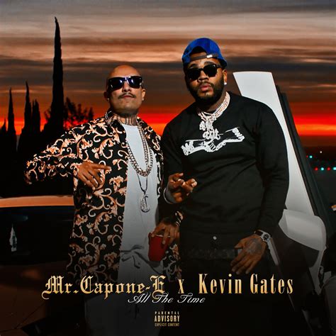 Mr Capone E All The Time Feat Kevin Gates Iheart