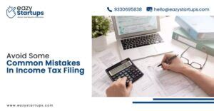 Avoid Some Common Mistakes In Income Tax Filing Eazystartups