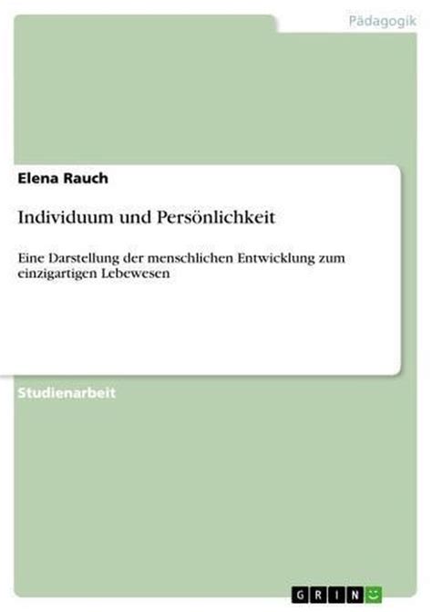 Individuum Und Pers Nlichkeit Ebook Elena Rauch 9783638333320