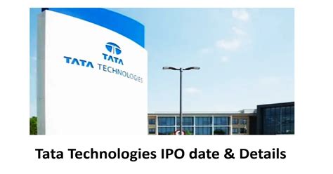 Tata Technologies Ipo Date And Details Ipo Gmp Updated