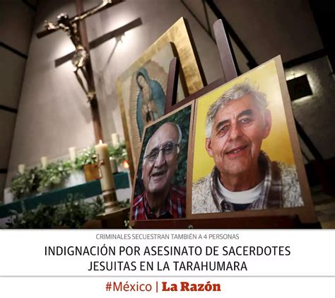 Indignaci N Por Asesinato De Sacerdotes Jesuitas En La Tarahumara