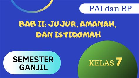 BAB II JUJUR AMANAH DAN ISTIQOMAH MATERI PAI DAN BP KELAS 7