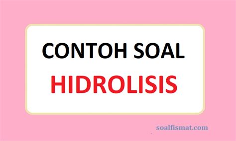 44 Contoh Soal Asam Basa Hidrolisis Mikel Ray