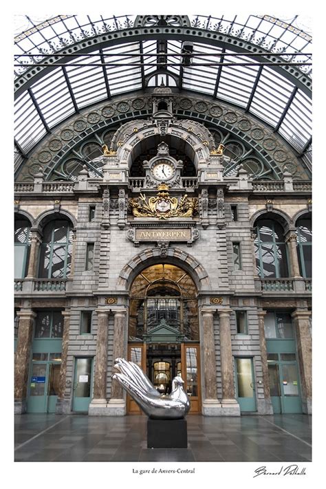 La Gare De Anvers Central Tirage Photo Bernard Delhalle Lille