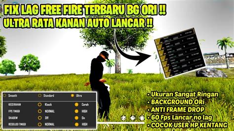 Auto Lancar Config Fix Lag Free Fire Terbaru Config Ff No Lag Terbaru