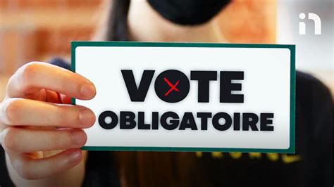 Pourquoi le vote obligatoire est il un succès ailleurs mais Noovo