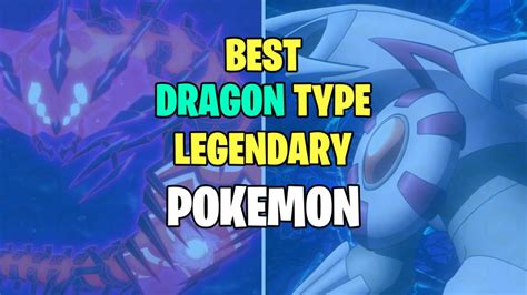 Best Legendary Dragon Type Pokemon Ranked Release Gaming