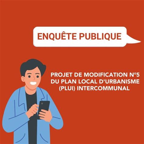 Enqu Te Publique Projet De Modification N Du Plan Local D Urbanisme