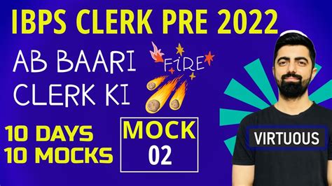 IBPS CLERK PRE 2022 MOCK SERIES 10 MOCKS IN 10 DAYS Mock 02