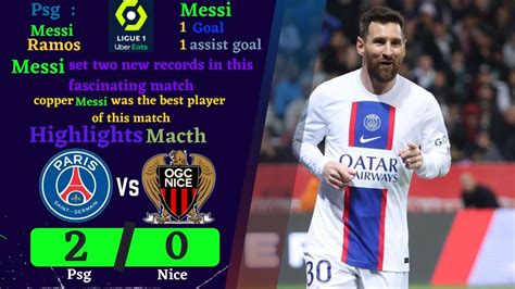 Messi • psg vs nice • highlights • Messi's record breaking - YouTube