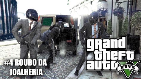 GTA V 4 MISSÃO ROUBO DA JOALHERIA GAMEPLAY ULTRA GRAPHICS GTX 1050