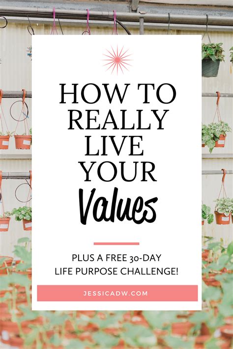 How To Really Live Your Values Personal Core Values Core Values Live For Yourself