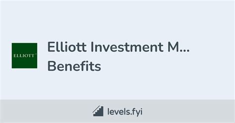 Elliott Investment Management Employee Perks & Benefits | Levels.fyi