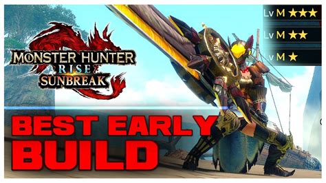 Monster Hunter Rise Sunbreak Best Early Master Rank Switch Axe Build スラアク Youtube