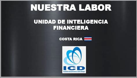 Unidad De Inteligencia Financiera Costa Rica Funciones Y Registro ICCSI