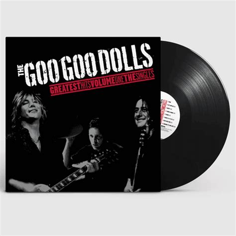 Goo Goo Dolls Greatest Hits Volume One The Singles Compilation