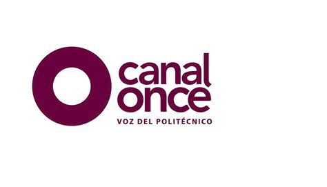 Canal Once La Apuesta Por Una Televisión Cultural Mexicanísimo