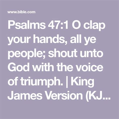 Psalms 47 1 O Clap Your Hands All Ye People Shout Unto God With The