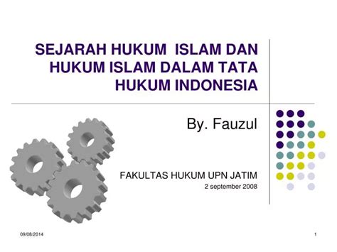 Ppt Sejarah Hukum Islam Dan Hukum Islam Dalam Tata Hukum Indonesia