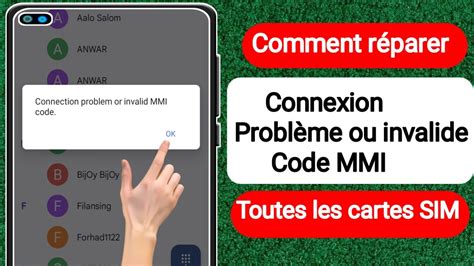 Comment résoudre un problème de connexion ou un code MMI invalide 2024