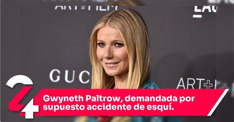 Gwyneth Paltrow Demandada Por Supuesto Accidente De Esquí