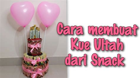 Cara Membuat Kue Ulang Tahun Dari Snack Hanya Pakai Kardus Birthday Cake From Snacks