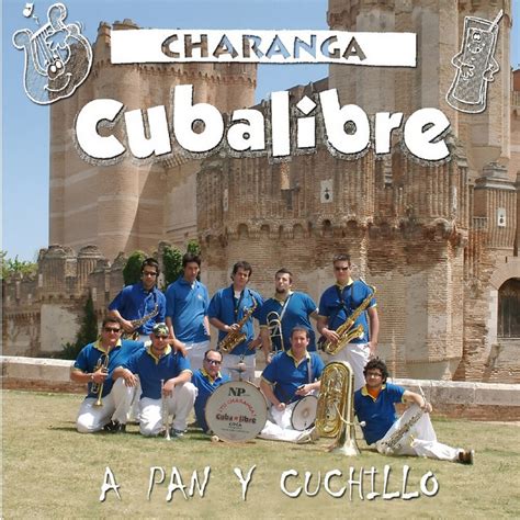 A Pan Y Cuchillo Album Par Charanga Cubalibre Spotify