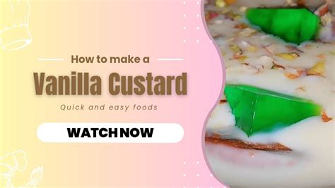 How To Make Vanilla Custard Vanilla Custard Quick And Easy Foods Bismas Kitchen Custard