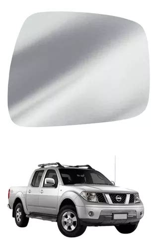 Lente Espelho Retrovisor Nissan Frontier Ld Sem Base