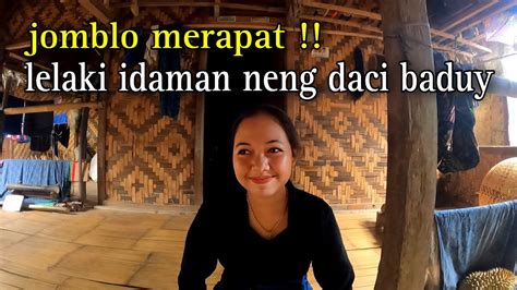 Merapat Lelaki Idaman Gadis Baduy Neng Daciana Baduy Youtube