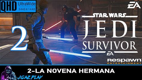 Star Wars Jedi Survivor La Novena Hermana Gameplay Espa Ol