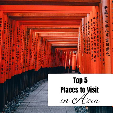 Top 5 Places to Visit in Asia - Forever Traveling