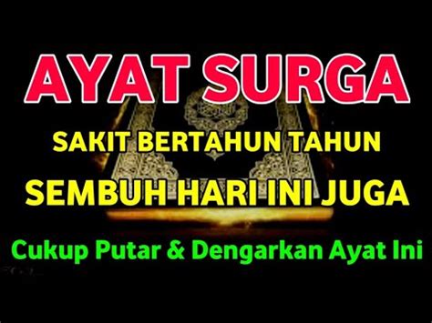 Ayat Dari Surga Sakit Di Tubuhmu Sembuh Total Sampai Akarnya Berkat