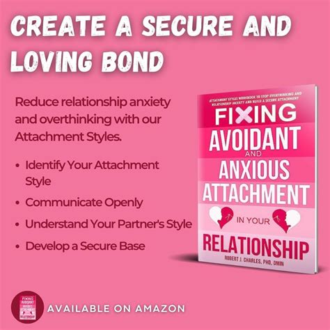 Fixing Avoidant And Anxious Attachment In Your Relationship Authors Ebook