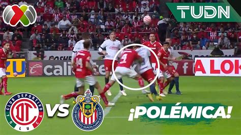 ¿polÉmica Era Penal De Chivas Toluca 0 0 Chivas Liga Mx Apertura