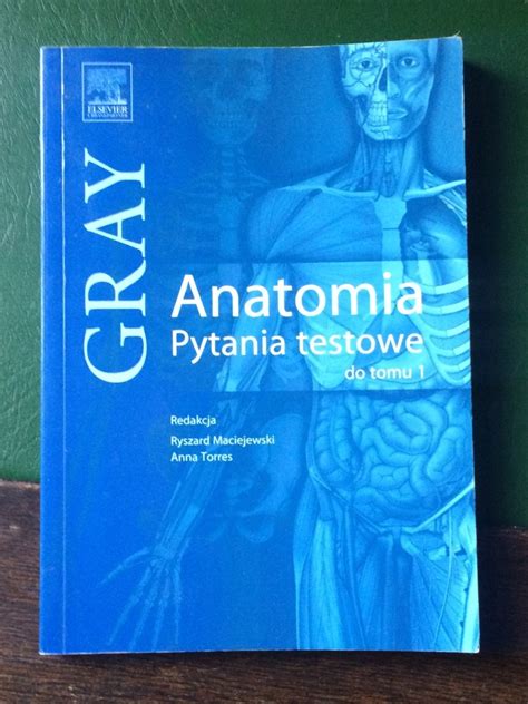 Anatomia Pytania Testowe Do Tomu Gda Sk Kup Teraz Na Allegro