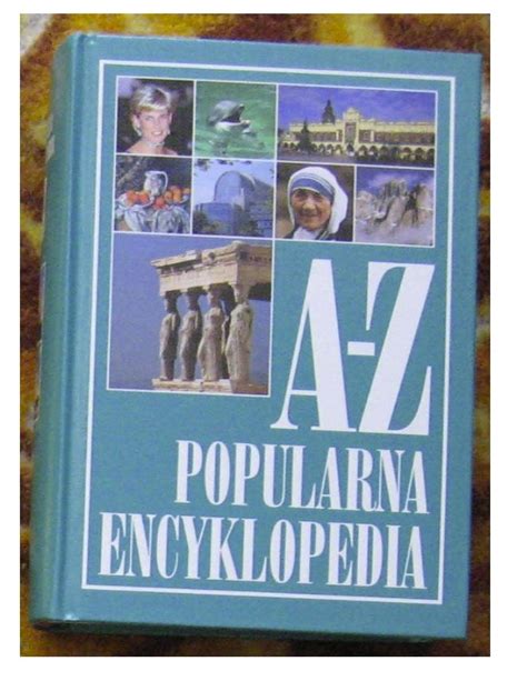 Popularna encyklopedia A Z Wyd Kluszczyński Busko Zdrój Kup